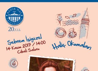 “HALİÇ OKUMALARI” NIN İKİNCİSİ 14 KASIM’DA KADİR HAS’TA KADİR HAS ÜNİVERSİTESİ’NİN DÜZENLEDİĞİ “HALİÇ OKUMALARI” NIN İKİNCİ KONUĞU ŞEBNEM İŞİGÜZEL